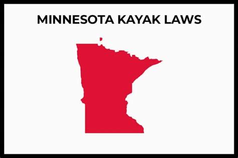 Minnesota Kayaking Laws (Rules and Regulations) .